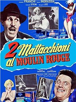 2 mattacchioni al Moulin Rouge观看