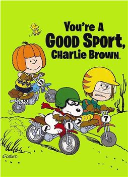 You're a Good Sport, Charlie Brown观看