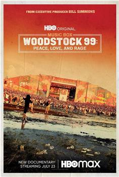 伍德斯托克1999：和平、爱与愤怒观看