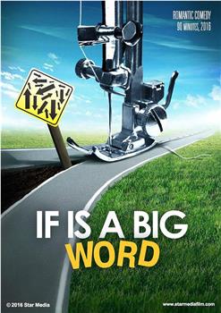 If Is a Big Word观看