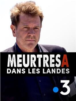 Meurtres dans les Landes观看