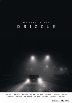 Walking in the Drizzle观看