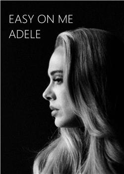 Adele: Easy on Me观看