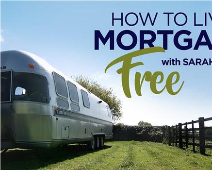 How to Live Mortgage Free with Sarah Beeny观看