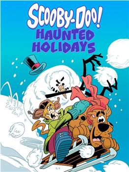 Scooby-Doo Haunted Holidays观看