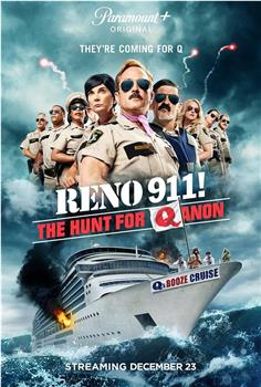 Reno 911! The Hunt for QAnon观看