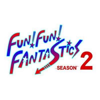 FUN！FUN！FANTASTICS SEASON2观看