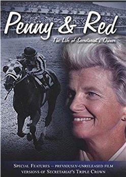 Penny & Red: The Life of Secretariat's Owner观看