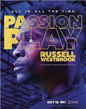 Passion Play: Russell Westbrook观看