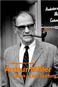 Arthur Miller: A Man of His Century观看