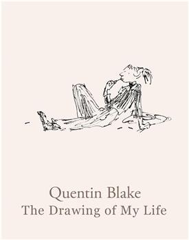 Quentin Blake: The Drawing of My Life观看