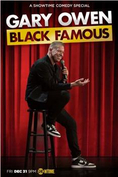 Gary Owen: Black Famous观看