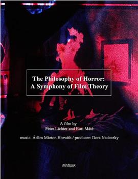 恐怖片哲学：一场电影理论交响曲观看