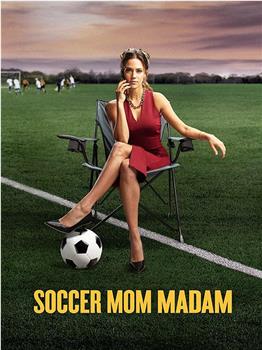 Soccer Mom Madam观看