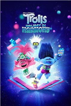 Trolls Holiday in Harmony观看