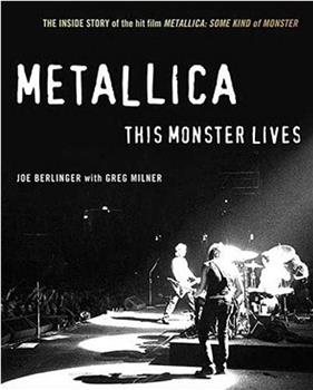 Metallica: This Monster Lives观看
