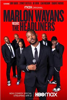 Marlon Wayans Presents: The Headliners观看