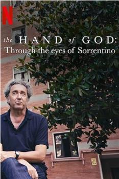 The Hand of God: Through the Eyes of Sorrentino观看
