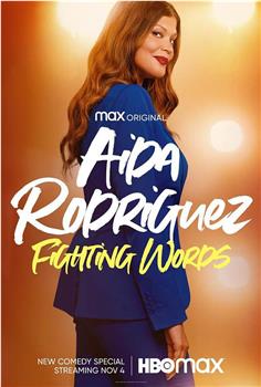 Aida Rodriguez: Fighting Words观看
