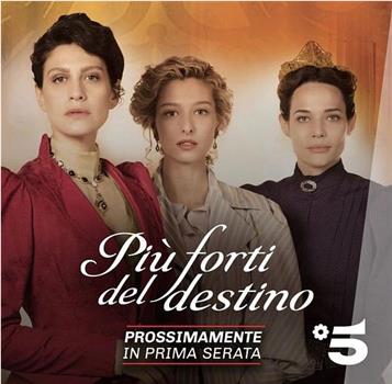 Più Forti del Destino观看