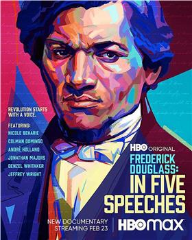 Frederick Douglass: In Five Speeches观看