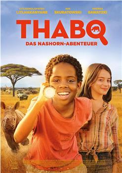 Thabo – Das Nashornabenteuer观看