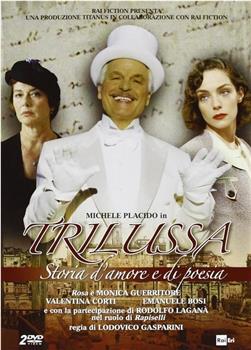 Trilussa - Storia d'amore e di poesia观看