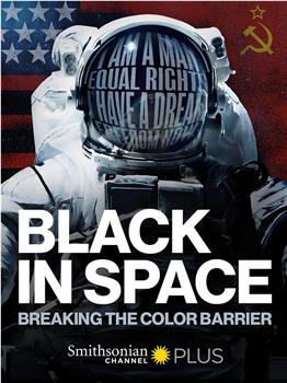 Black in Space: Breaking the Color Barrier观看