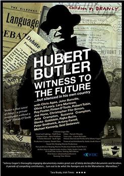 Hubert Butler Witness to the Future观看