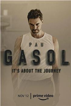 Pau Gasol: It's About the Journey Season 1观看