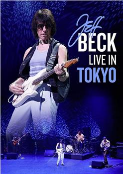 Jeff Beck: Live in Tokyo观看
