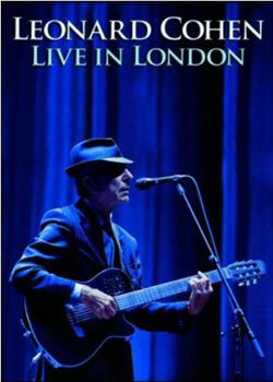 Leonard Cohen: Live in London观看