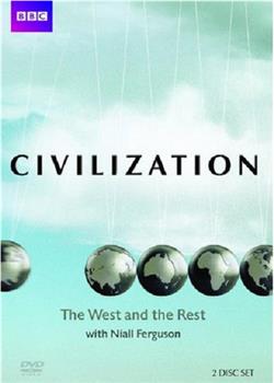 Civilization: The West and the Rest with Niall Ferguson观看