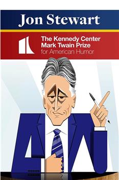 Jon Stewart: The Kennedy Center Mark Twain Prize for America观看
