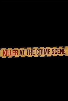 Killer at the Crime Scene Season 1观看