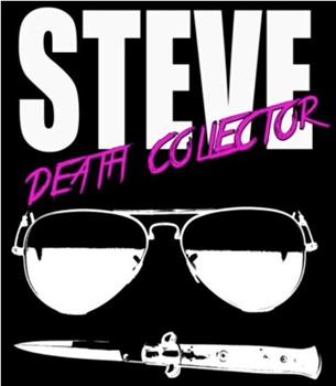 Steve: Death Collector观看