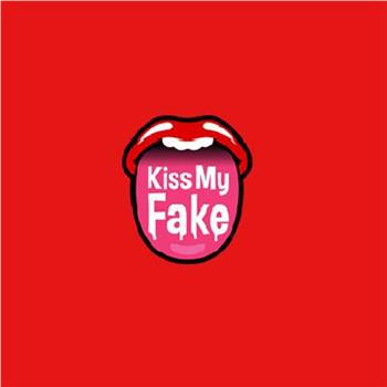 Kiss My Fake观看