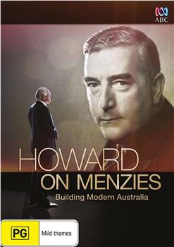 Howard on Menzies: Building Modern Australia Season 1观看