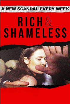 Rich & Shameless Season 1观看