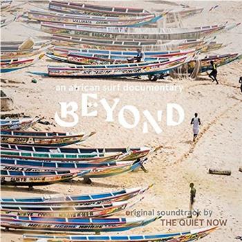 Beyond: An African Surf Documentary观看