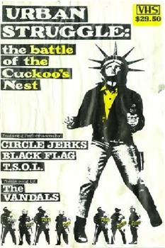 Urban Struggle: The Battle of the Cuckoo's Nest观看