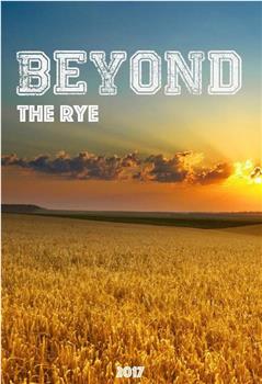 Beyond the Rye观看