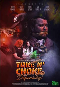 Toke N Choke Dispensary观看