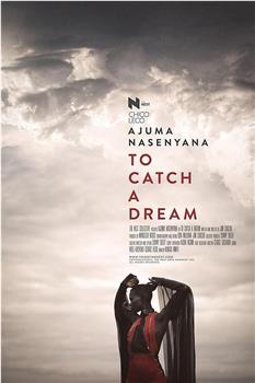 To Catch a Dream观看