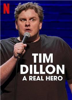 Tim Dillon: A Real Hero观看