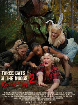 Three Days In The Woods 2 Killin' Time观看