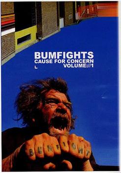 Bumfights Vol1: A Cause for Concern观看