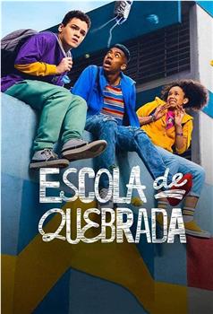 Escola de Quebrada观看