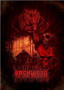 Backwood: The Barn Massacre观看