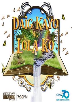 Daig kayo ng lola ko观看